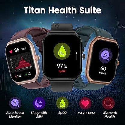 Titan Smart 3 Smart Watch 10 days Battery Life Bluetooth Calling : Answer and make calls with Bluetooth directly from your watch, Comprehensive Health Data : Track your SPO2, Blood Pressure, Heart Rate Bluetooth Calling